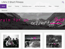 Tablet Screenshot of lifes2shortfitness.com